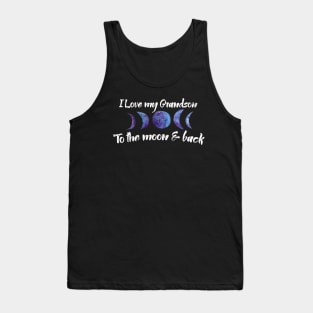 I love my grandson to the moon and back Tank Top